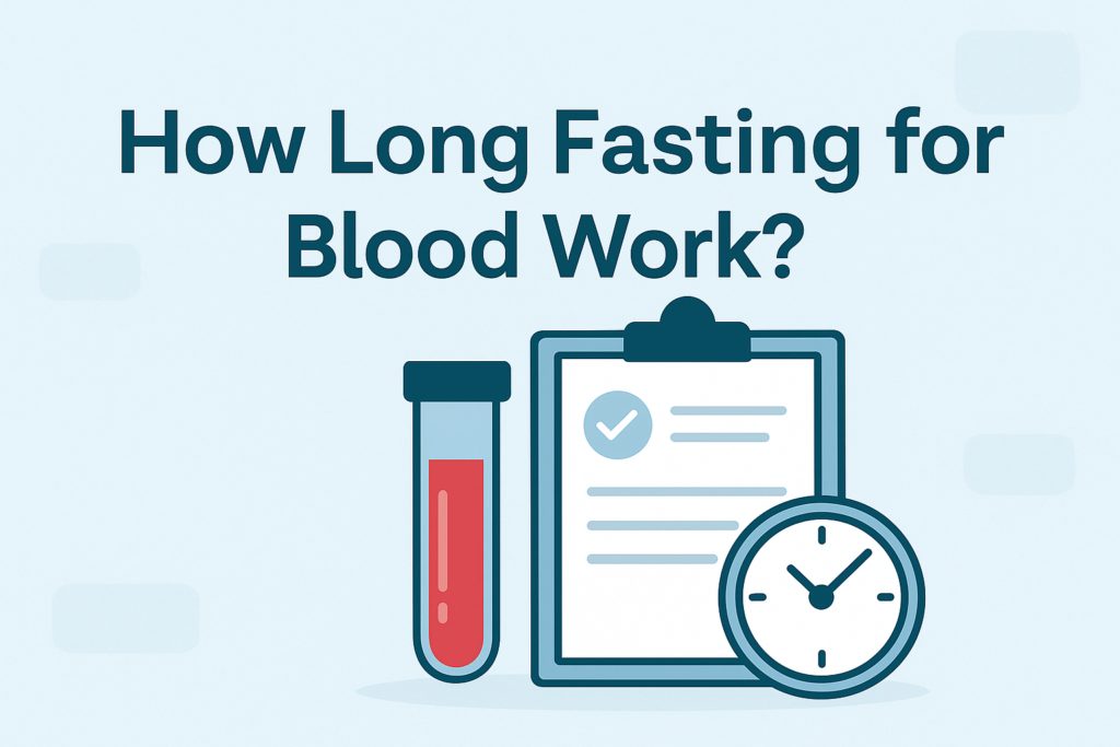 how long fasting for blood work?